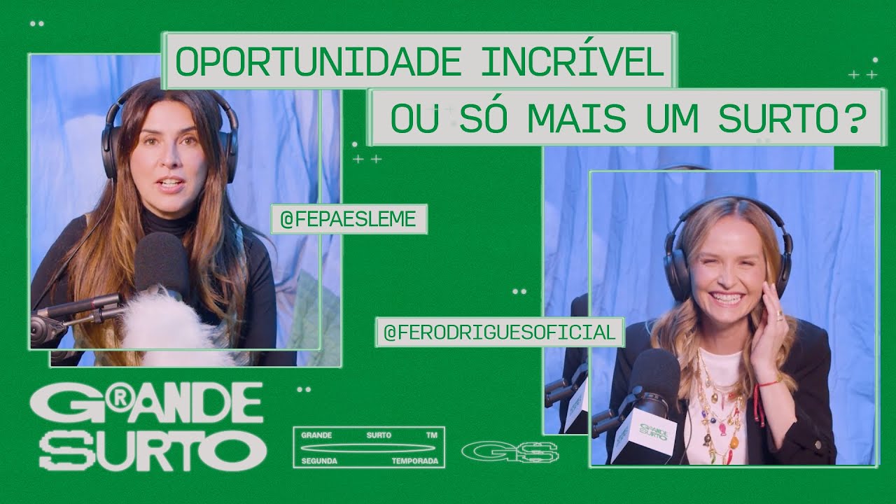Oportunidade incrível ou só mais um surto? Com Fernanda Rodrigues