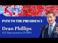 Path to The Presidency: Dean Phillips