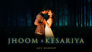 Download Lagu Jhoom X Kesariya Song 🎤❤️ l Acv Mashup Song MP3