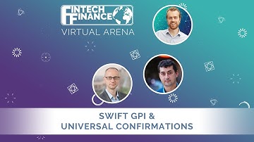 FF Virtual Arena: Swift GPI & Universal Confirmations