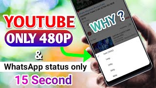 Youtube 480p Only Why Youtube 720p 1080p Not Available Whatsapp Status 15 Second Only Youtube