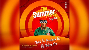Summer Mixxx Vol 123 [Party Party] - Dj Mutesa Pro