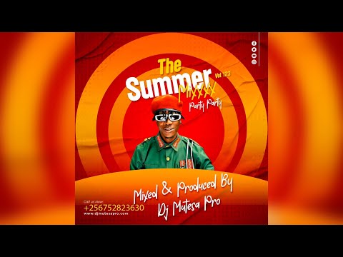 Summer Mixxx Vol 123 - Dj Mutesa Pro