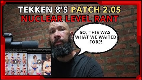Tekken 8 Balance Patch 2.05 is een complete grap | Nuclear Rant