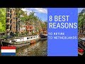 8 Best reasons to retire to Netherlands!  Living in Netherlands!