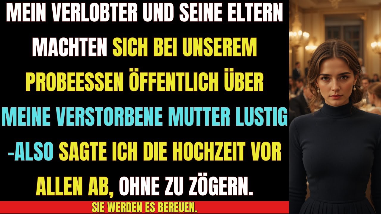 👉 „Sie lachten über meine tote Mutter – also beendete ich alles, direkt vor allen Gästen.“