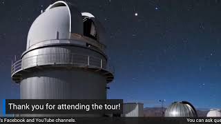 Virtual guided tour ESOs La Silla Observatory. 11/07/25, 16:00h CEST.