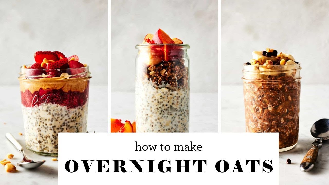 Overnight Oats Recipe - Love and Lemons