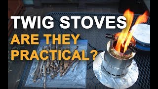 TWIG STOVES:  Practical or Novelty?