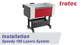 Trotec Laser Speedy 100 Installation Video