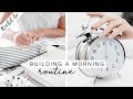 Building The Perfect Morning Routine