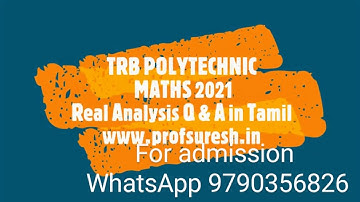 TRB POLYTECHNIC MATHS 2021 | Real Analysis Q & A in Tamil
