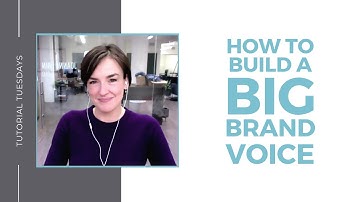 How to Build a Big Brand Voice - Copyhackers