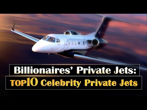 Private Jet : Top 10 Celebrity Private Jets in The World