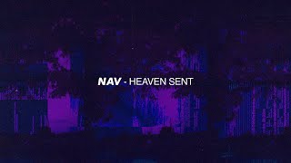 NAV - Heaven Sent