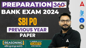 Bank Exam 2024 | SBI  PO Previous Year Paper | Reasoning by Saurav Singh
