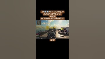 TOP 5️⃣🆕 META LOADOUTS IN REBIRTH ISLAND AFTER UPDATE!SVA-545 #rebirthisland #classsetup #mw3 #fyp