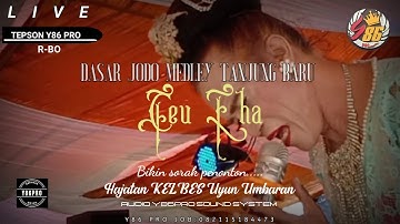 DASAR JODO .MEDLEY TANJUNG BARU. CE EHA LIVE HAJATAN BY Y86PRO management