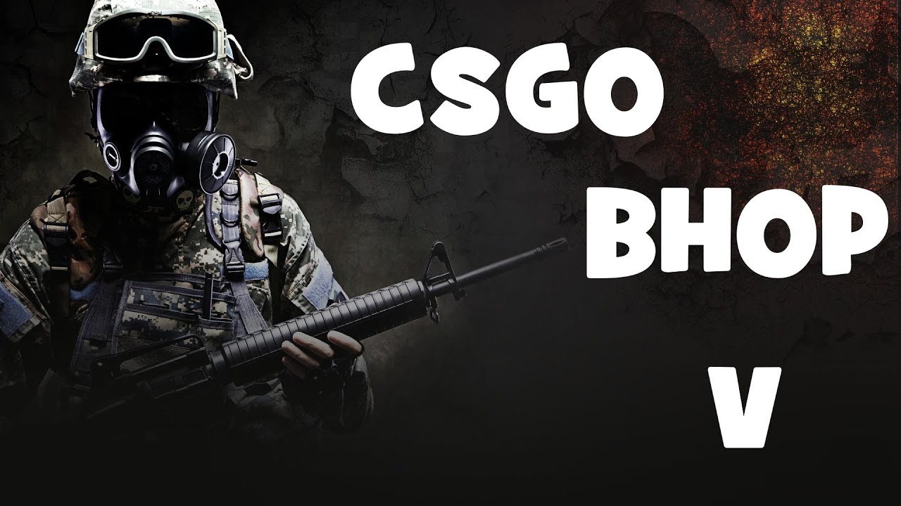 CSGO Bhop 5 YouTube