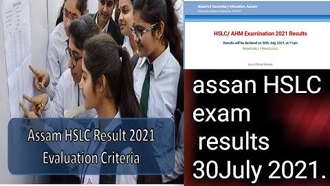 hslc result,assam hslc2021 result,hslc exam results 30 july,hslc exam 2021result,30 july result hslc