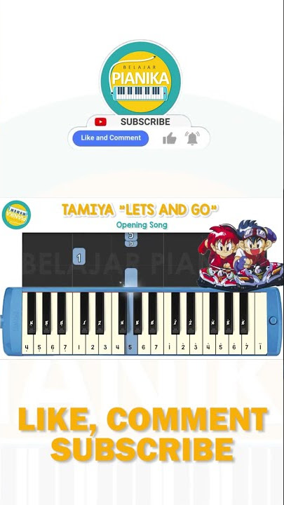 Not Pianika Tamiya Lets And Go Opening Song - Belajar Pianika
