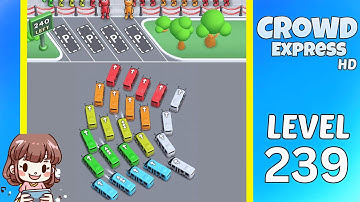 Crowd Express Level 239 Solution Walkthrough
