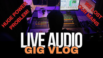 Live Audio Engineer Gig Vlog - A Day In The Life of a Freelance Audio Engineer #6