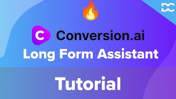 Conversion.ai Long Form Assistant Tutorial | Create a Complete Blog Post in Seconds 🔥🔥🔥