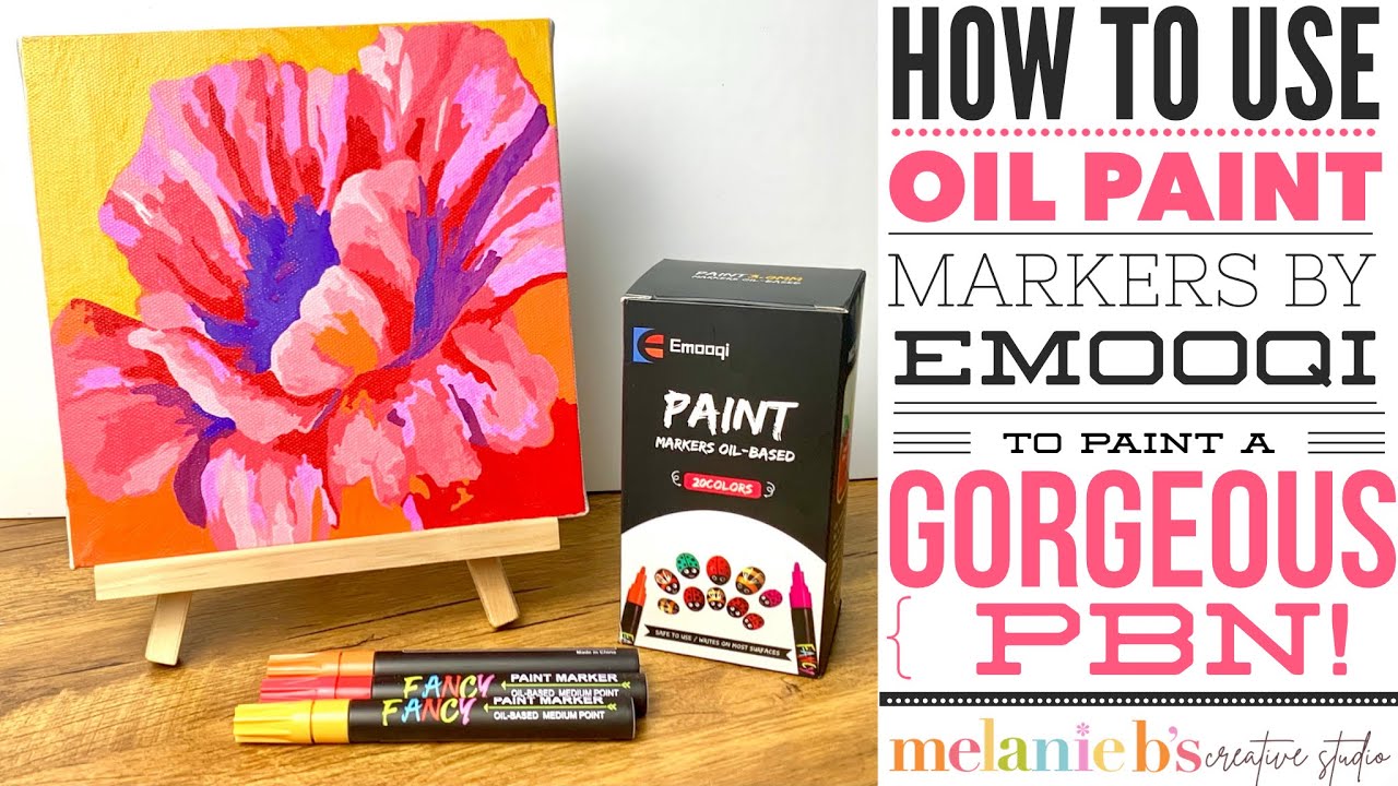 How To Use Oil Emooqi Paint Markers to Create a GORGEOUS Paint By Number PBN | Tutorial | Melanie B
