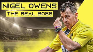 The Real Boss Of The Rugby Field | Nigel Owens Best Referee Moments
