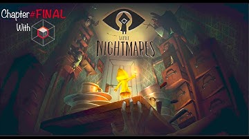 Little Nightmares: Chapter # FINAL - HDR10 4K Ultra Mode On PC With TriDef® 3D