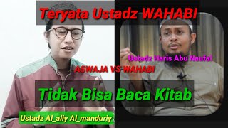 Teryata Ustadz WAHABI ' Ustadz Haris Abu Naufal ' tidak bisa baca kitab