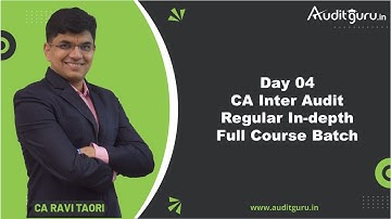 Day 04 CA Inter Audit Regular In-Depth Batch (See Description)
