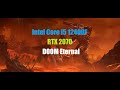 DOOM Eternal - Intel Core i5 12400F - RTX 2070