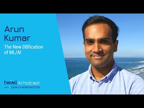 The New DBfication of ML/AI with Arun Kumar - #553 Episode cover