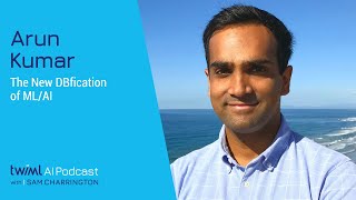The New DBfication of ML/AI with Arun Kumar - #553