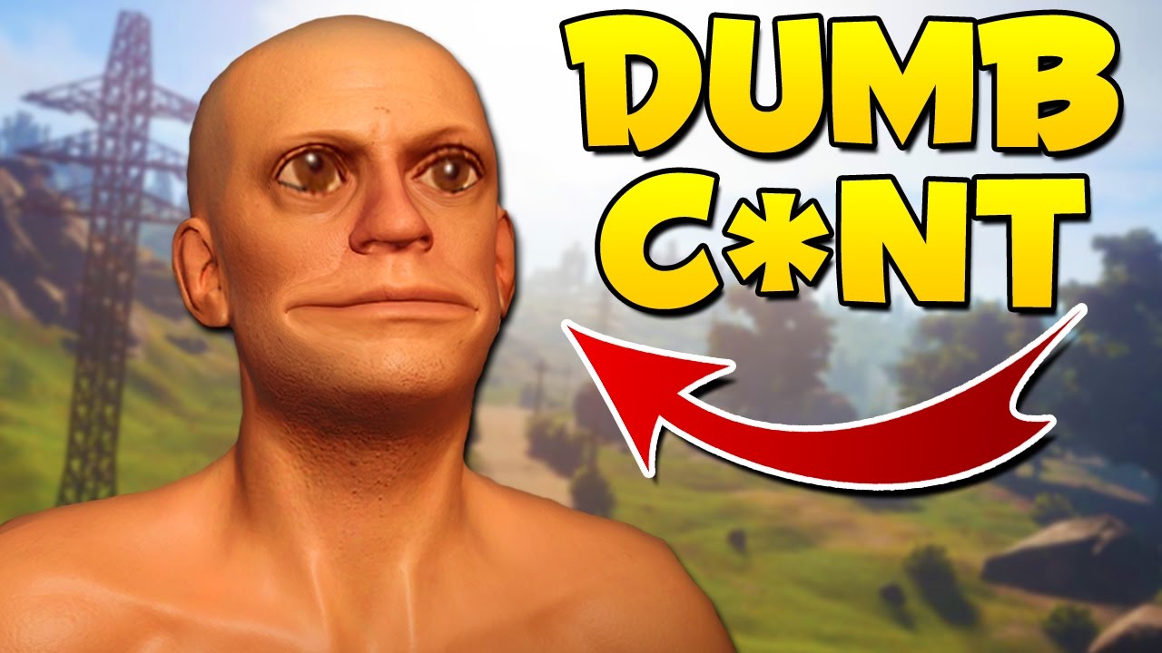 DUMBEST C*NT IN RUST