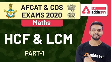 HCF & LCM  (Part-1) | Maths | AFCAT & CDS Exams Preparation 2020
