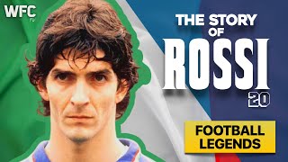 The Story of Paolo Rossi - 'Pablito' | Football Legends