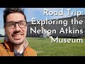 Vlog tour of the nelsonatkins art museum in kansas city  ep 39  this grand adventure vlog