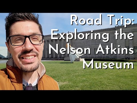 VLOG: Tour of the Nelson-Atkins Art Museum in Kansas City • Ep 39 - This Grand Adventure Vlog