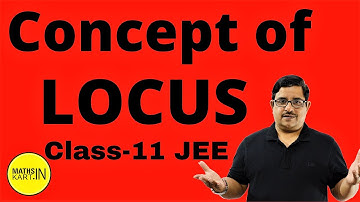 Concept of LOCUS | Basic Idea of LOCUS | Locus Class 11 | MathsKart | BPS Chauhan