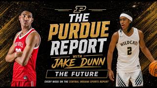 The Purdue Report with Jake Dunn: The Future (298.1)