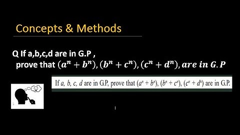 If a,b,c,d are in G P , prove that (a^n+b^n) ,(b^n+c^n) ,(c^n+d^n) , are in G P