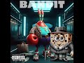 Gangsta Krabs feat. SpongeBoss - Bandit