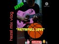 🎸 FAITHFULL LOVE  INSTRUMENTAL 🎸by ADDIN💞