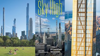 GSMT - Sky-High: A Critique of NYC&#39;s Supertall Towers from Top to Bottom with Eric Nash &amp; Bruce Katz