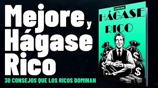 MEJORE y HÁGASE RICO30 CONSEJOS para SALIR de la POBREZA