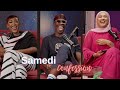 Samedi confession ep 10 ft faynara