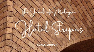 Staycation Hotel Stripes Kuala Lumpur Autograph Collection Hotels